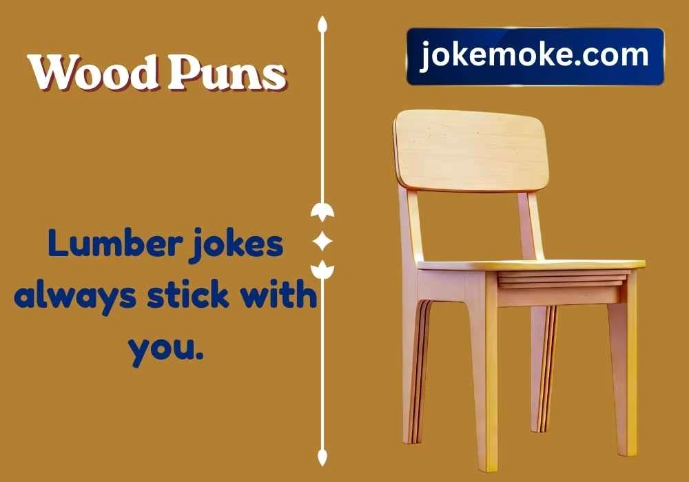 Best Wood One-Liners