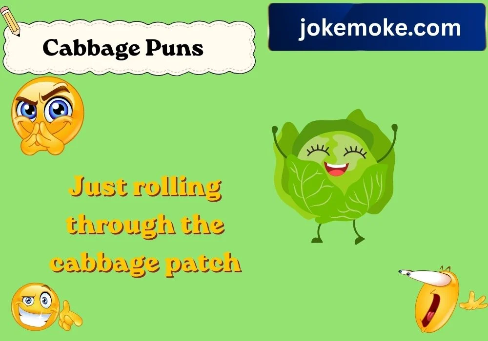 Cabbage Puns Captions