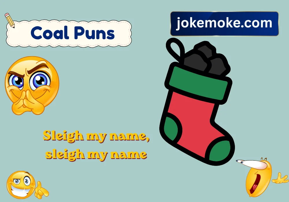 Christmas Coal Puns