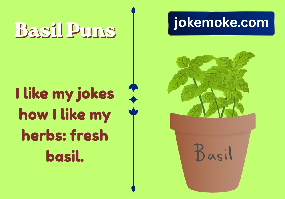 Funny Basil Puns and Captions