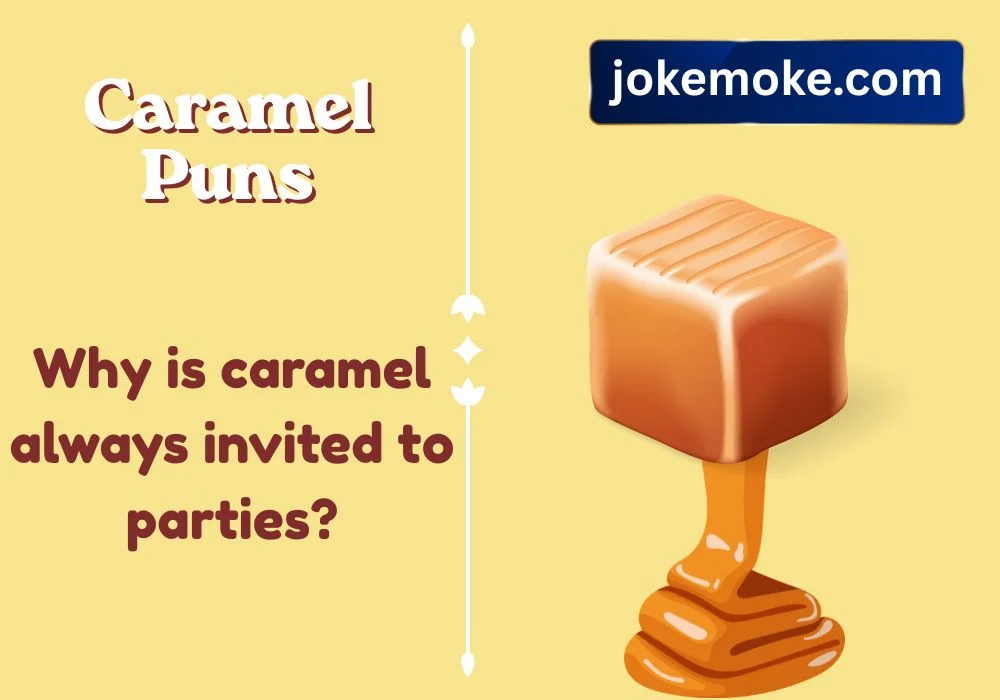 Short and Sweet Caramel Jokes 