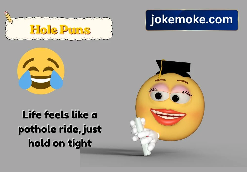 Short Hole Jokes One Liners