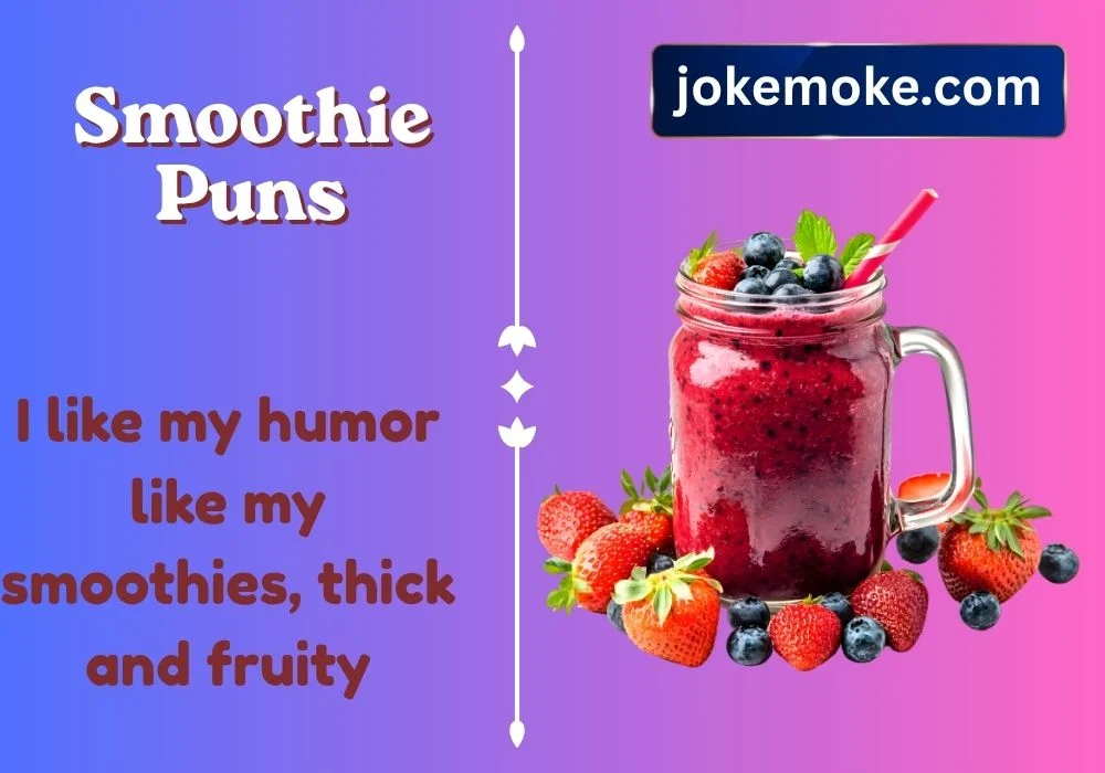smoothie-puns-one-liners