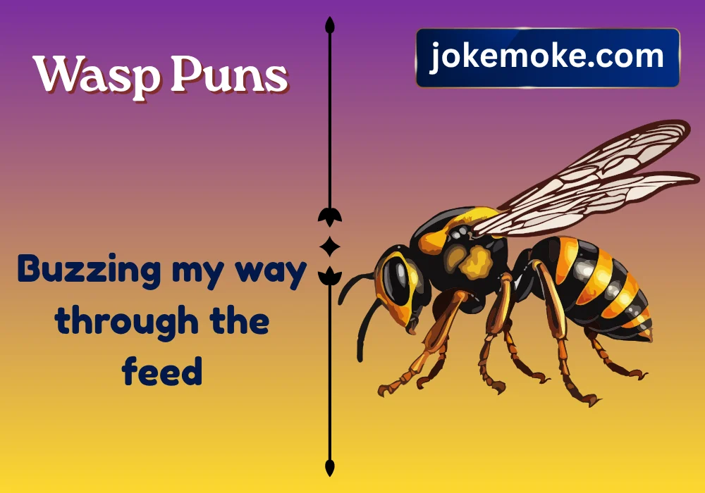 Wasp Puns For Instagram