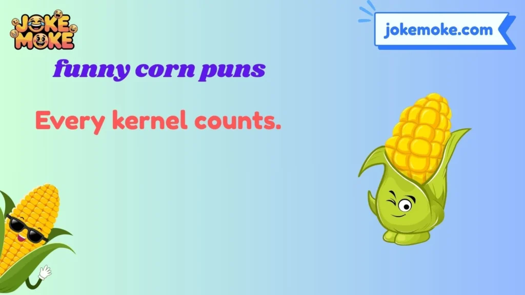 Best Corn One Liners 