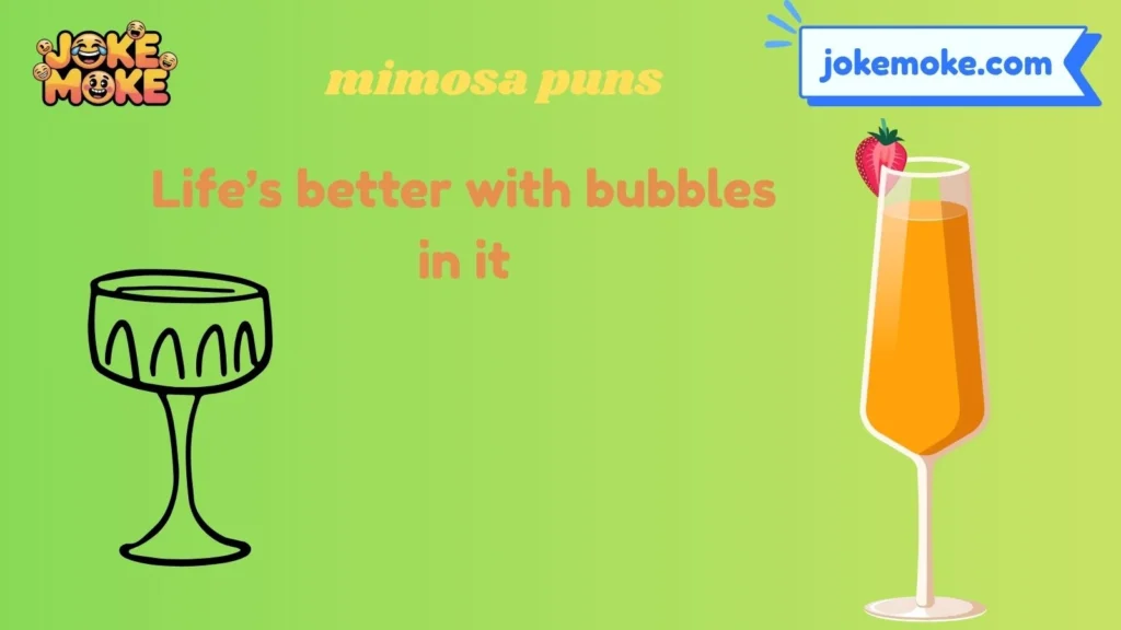 🥂 Best Mimosa One Liners 🍊