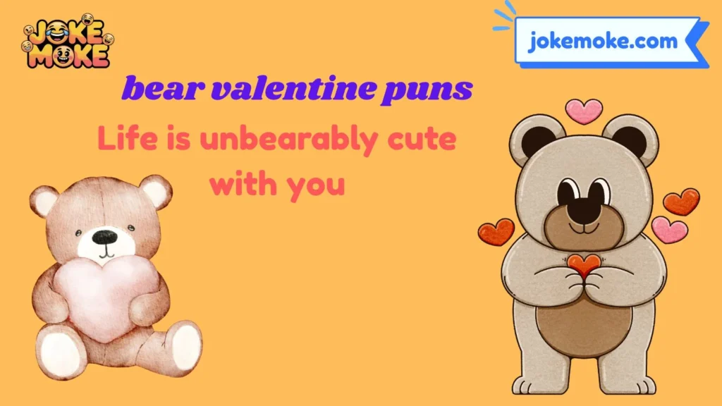 Funny Bear Valentine Puns and Captions