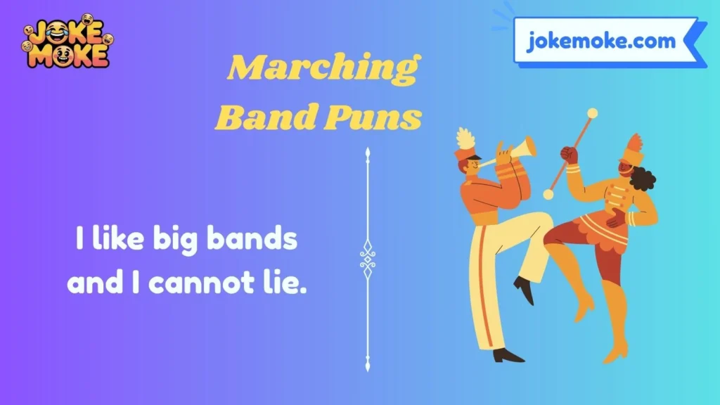 Funny Marching Band Puns and Captions