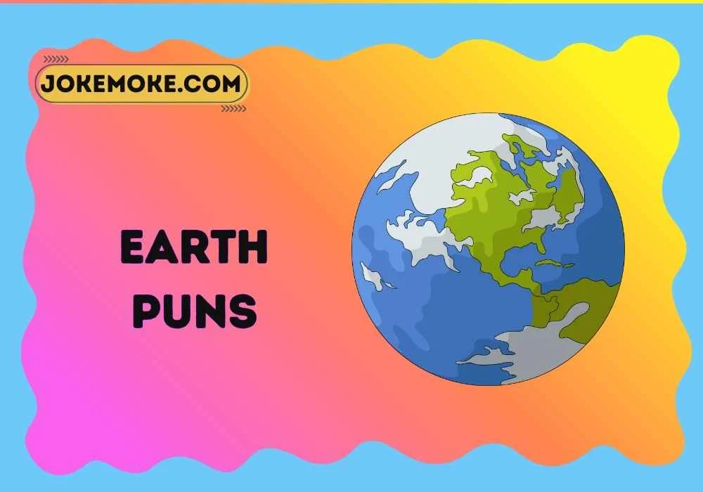 Earth Puns