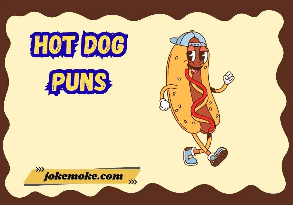 Hot dog Puns