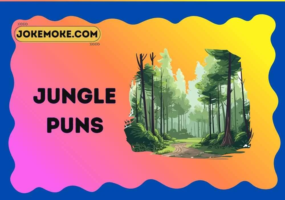 Jungle Puns