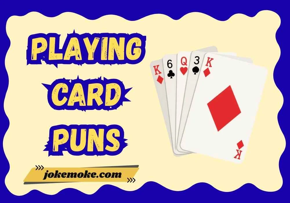 Playing Card Puns