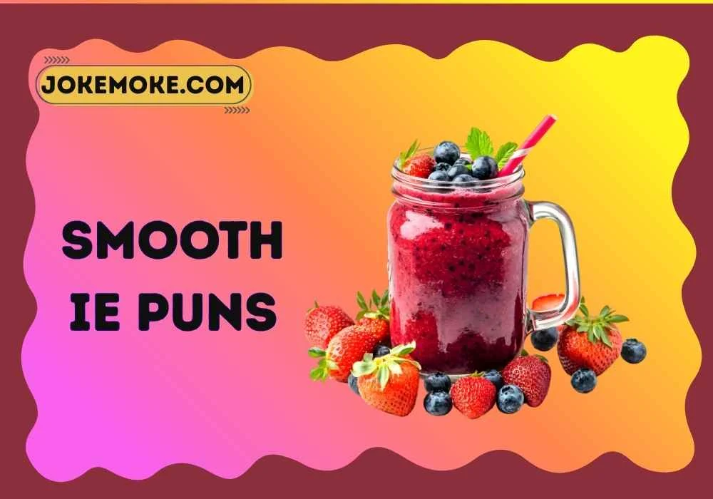 Smoothie Puns