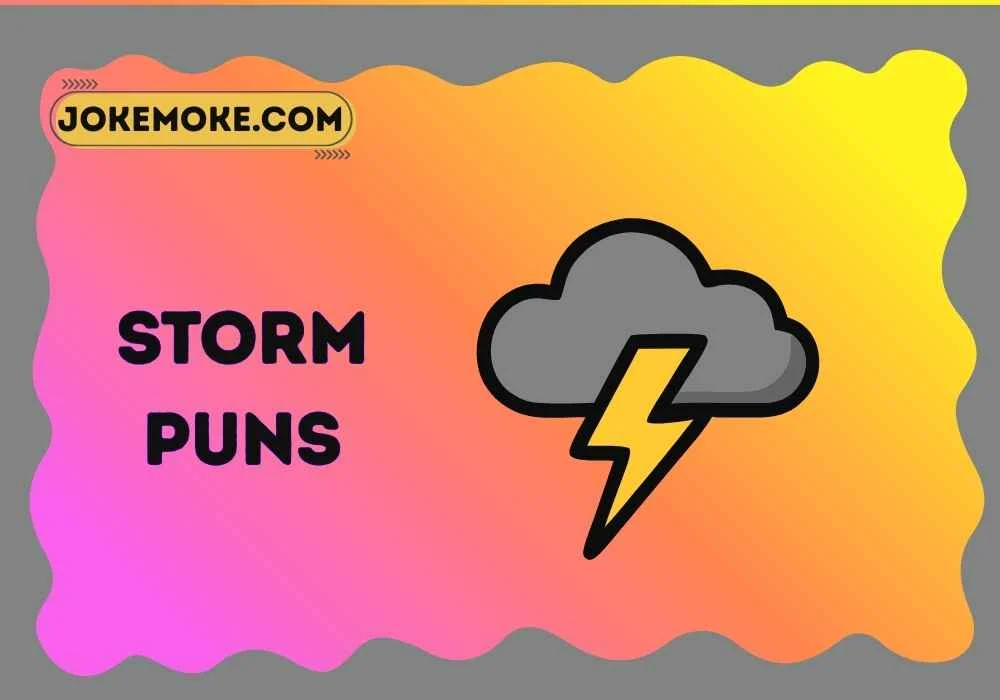 Storm Puns