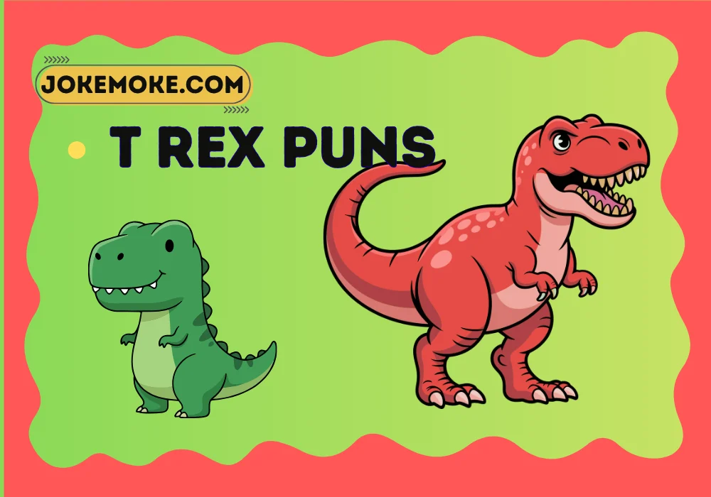 T Rex Puns