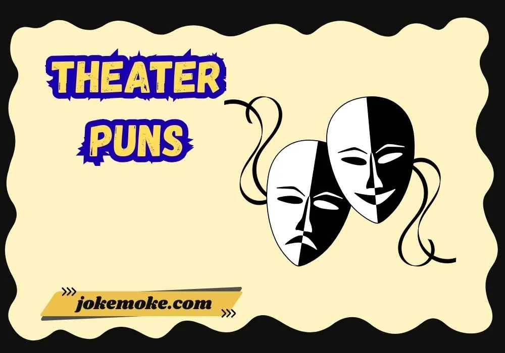 Theater Puns