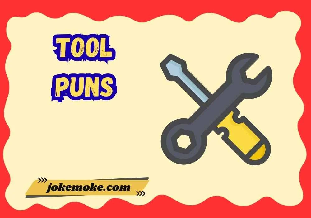Tool Puns