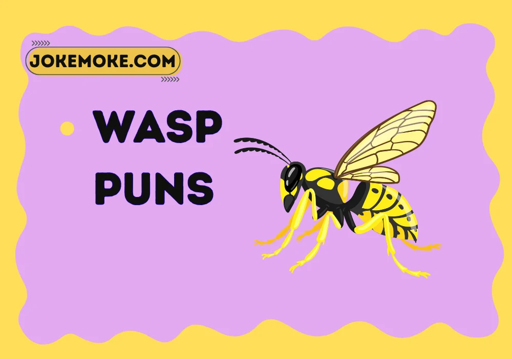 Wasp Puns