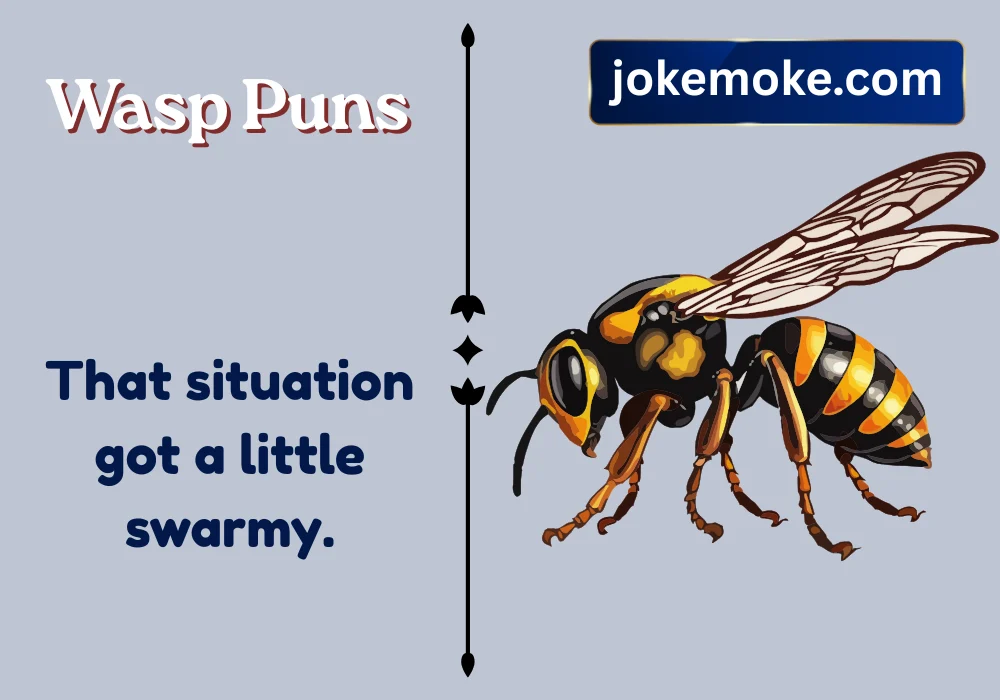 Wasp Puns
