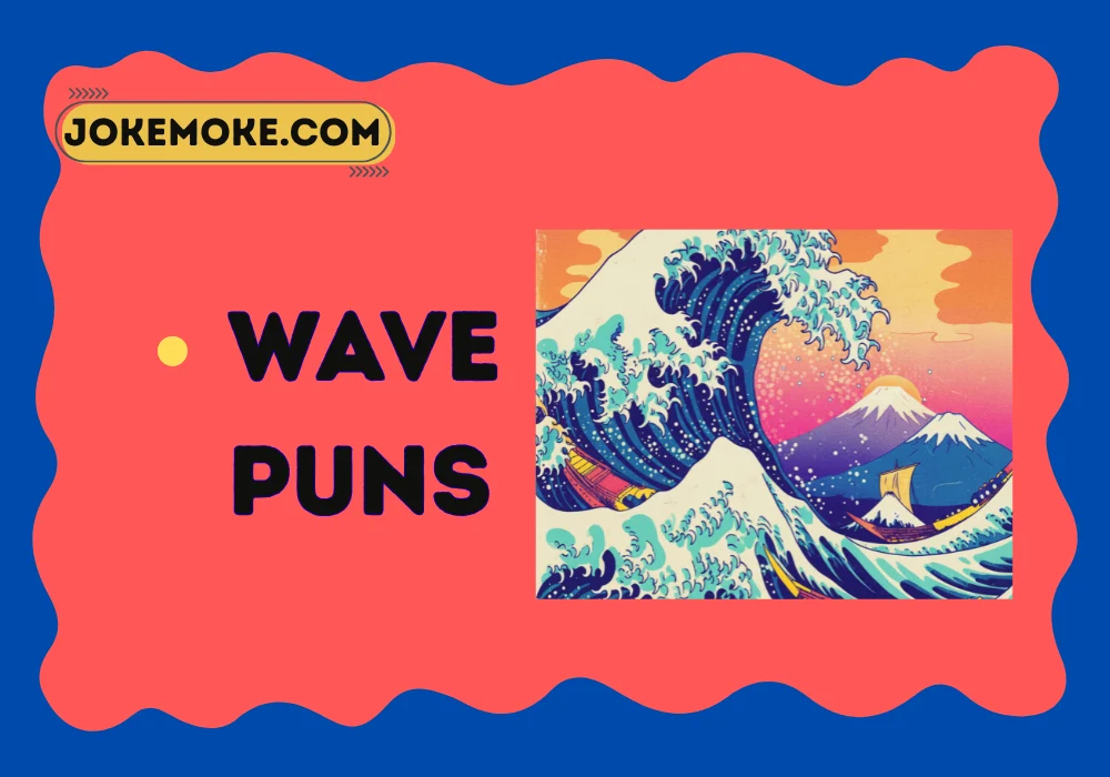 Wave Puns