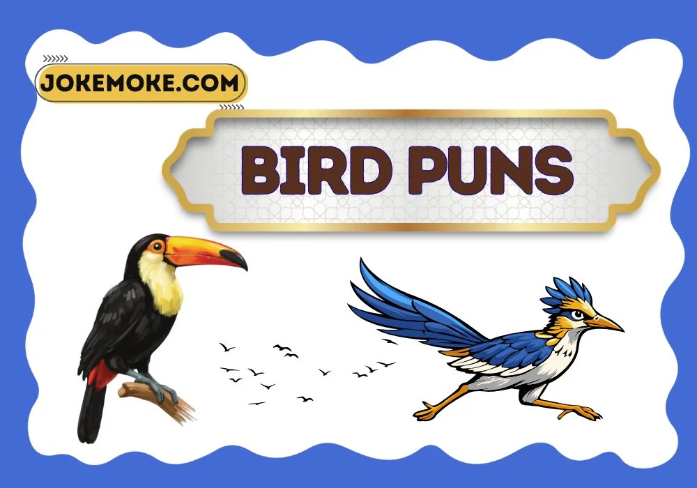 Bird Puns