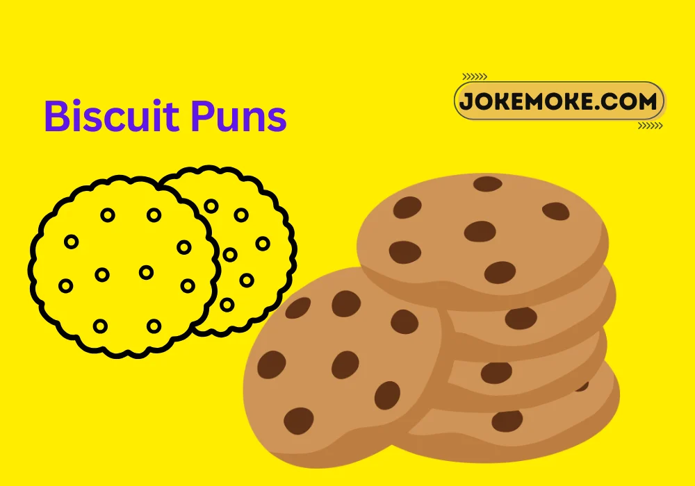 Biscuit Puns