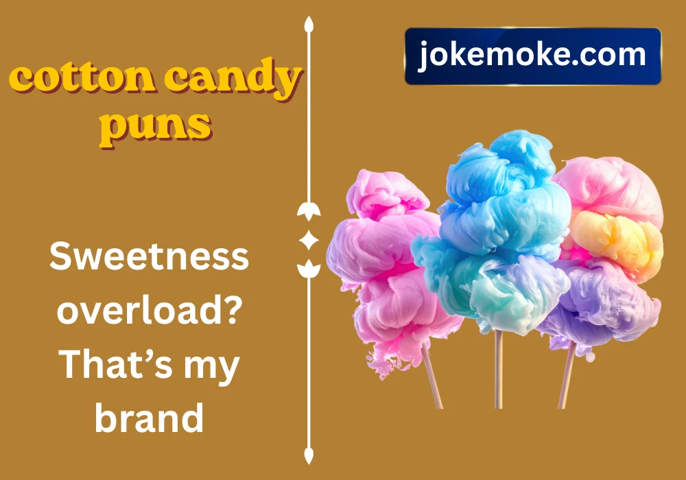 cotton candy puns