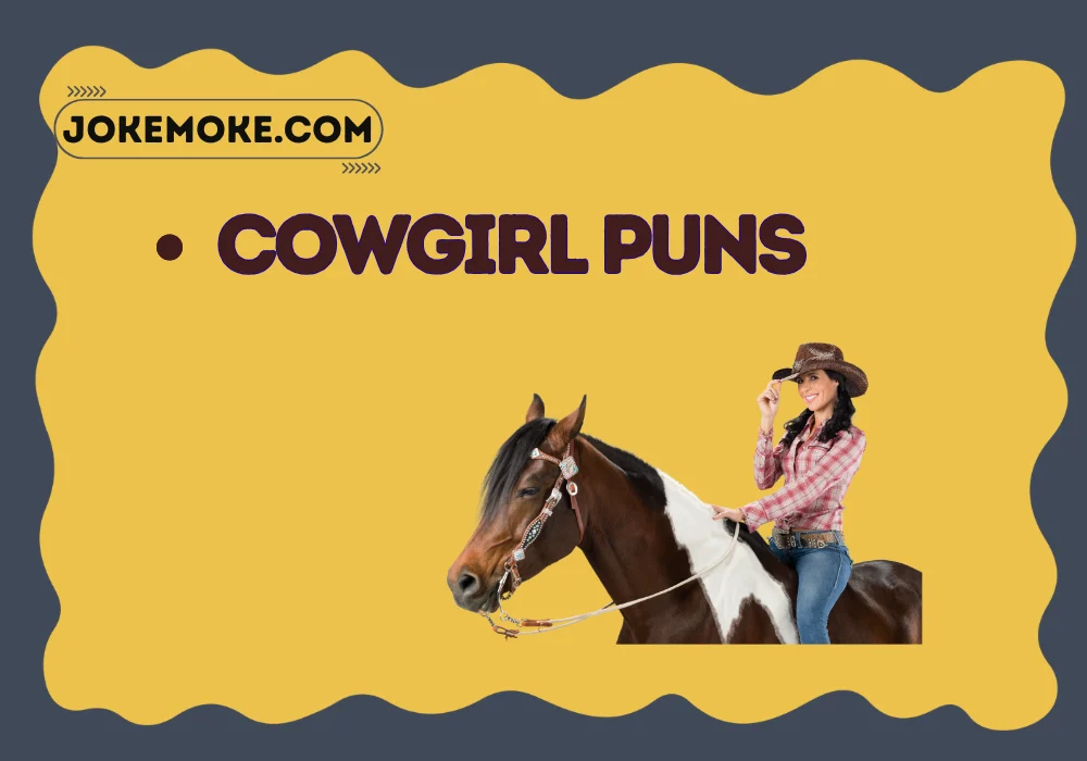 Cowgirl puns
