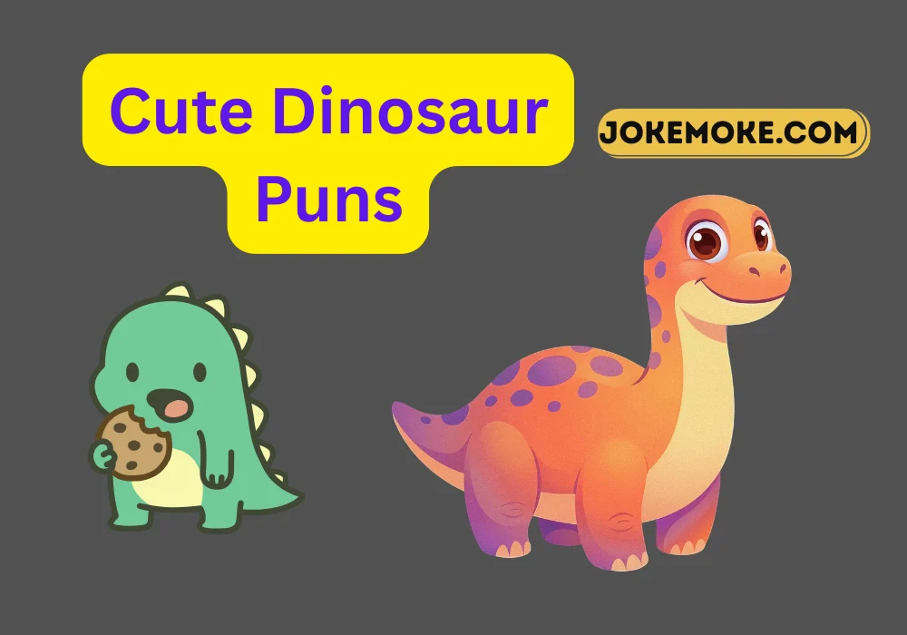 Cute Dinosaur Puns
