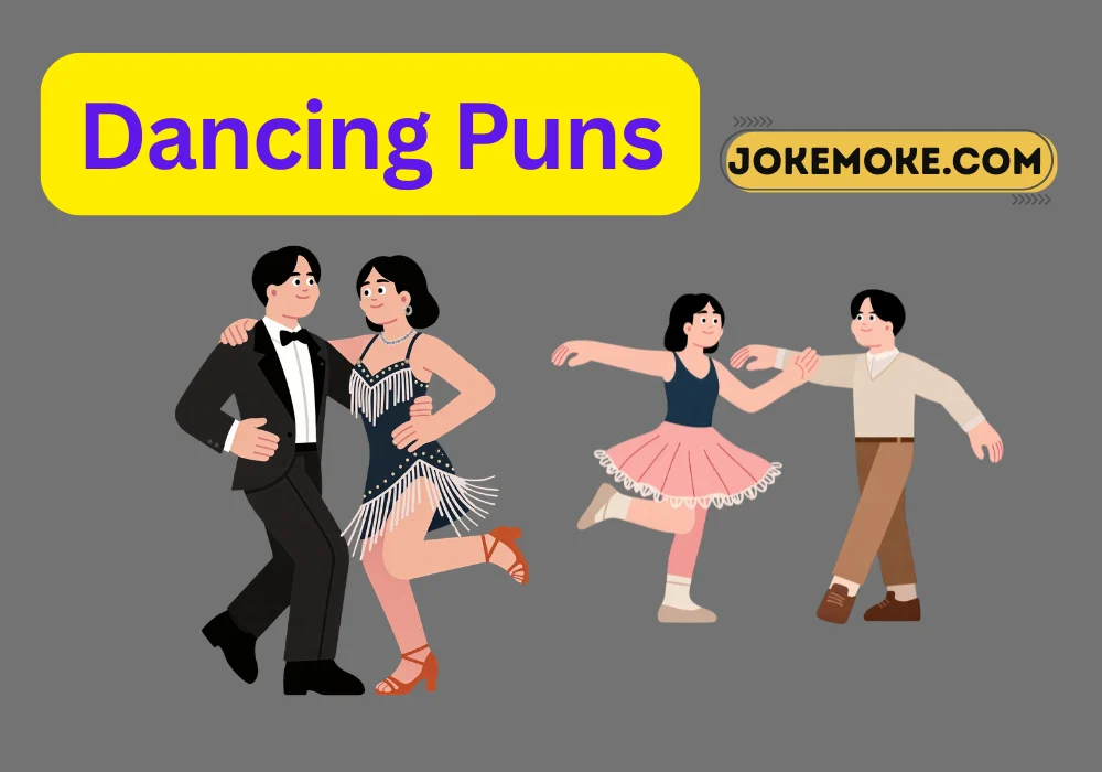 Dancing Puns