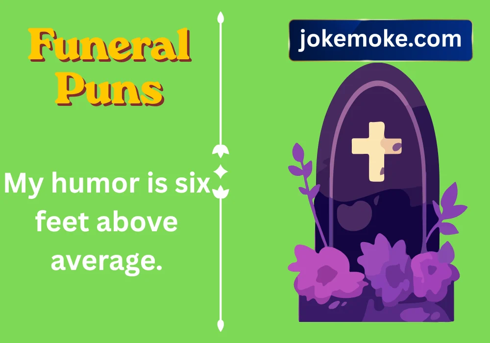 Funeral Puns