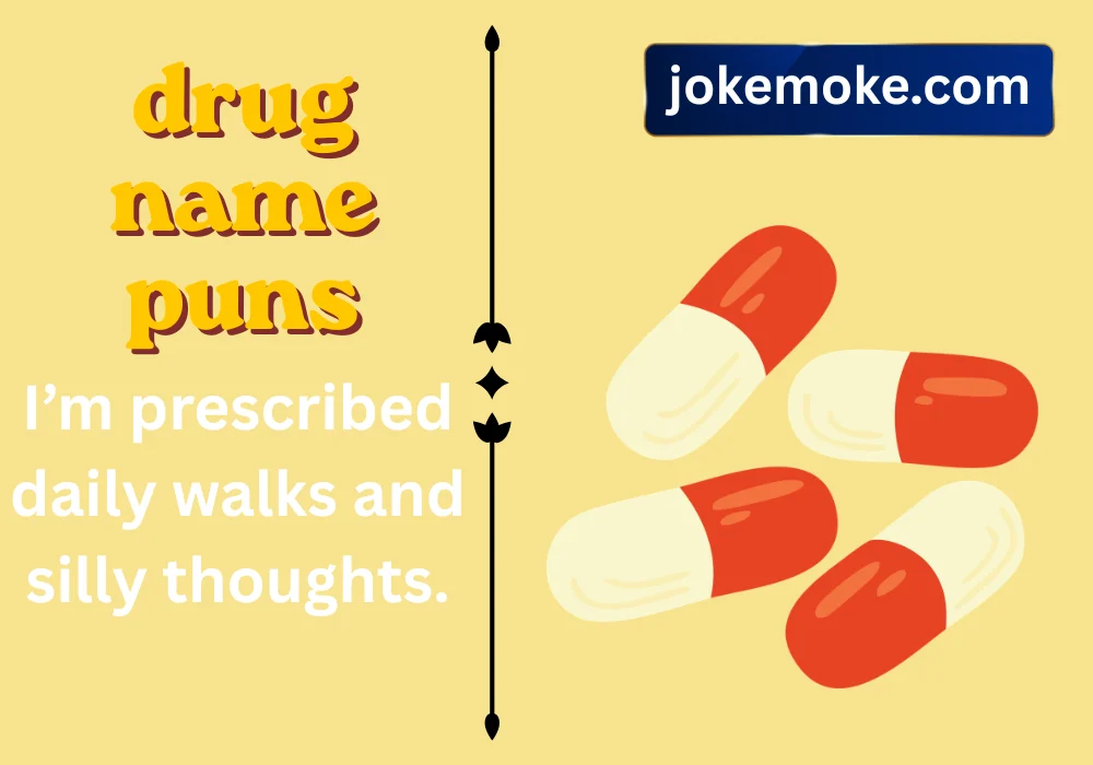 drug name puns