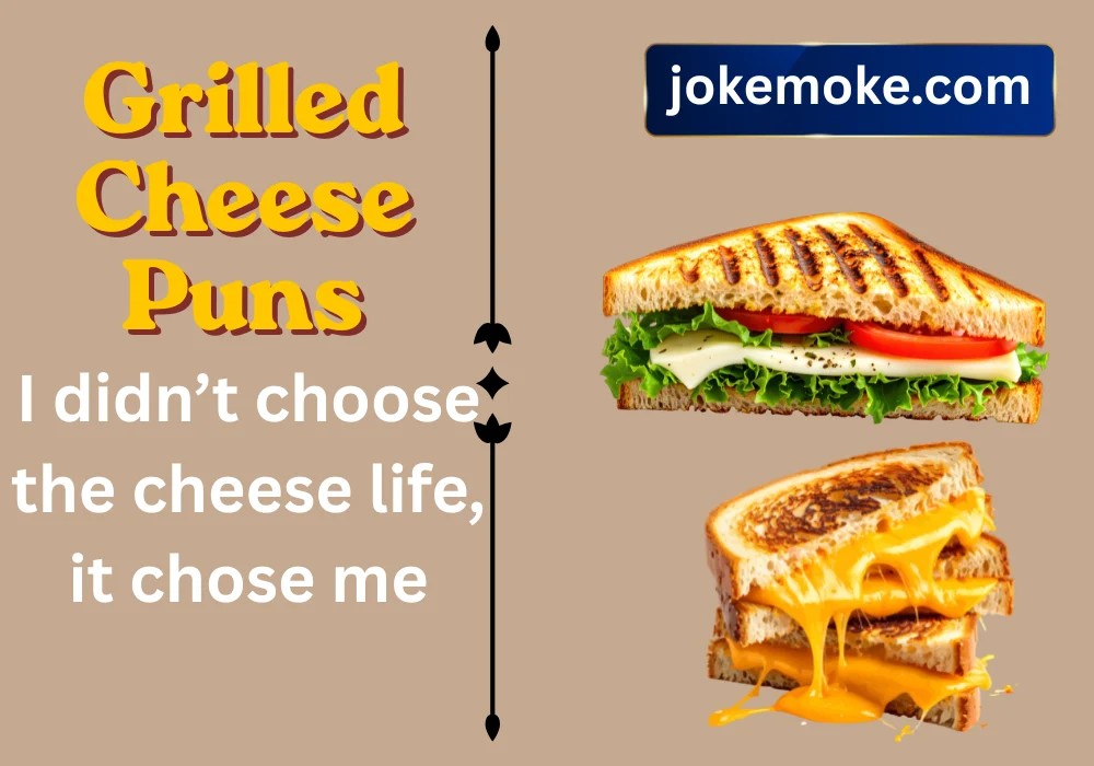 Grilled Cheese Puns
