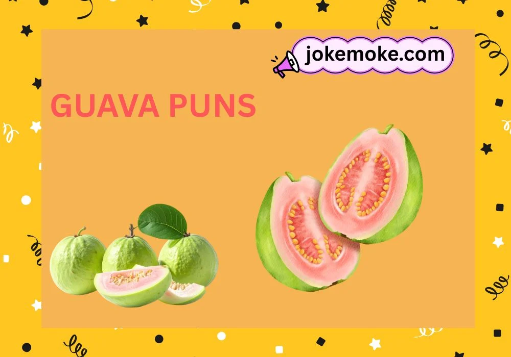 Guava Puns