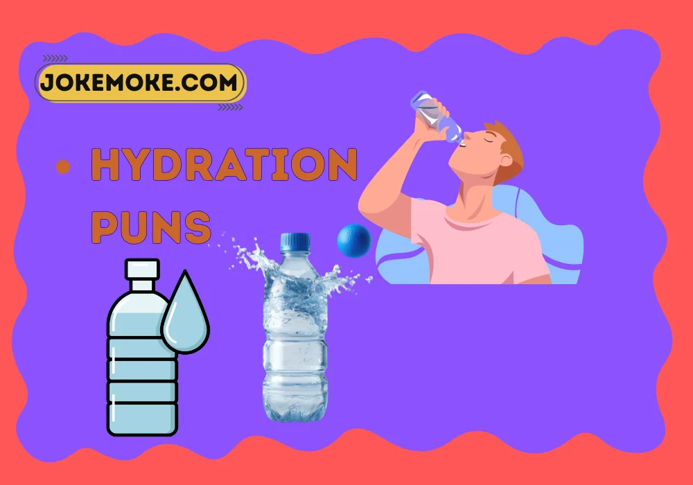 Hydration Puns