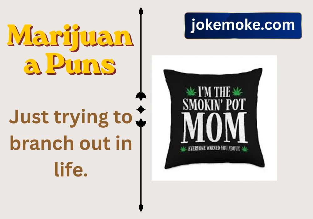 Marijuana Puns
