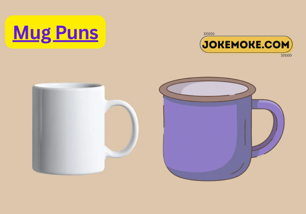 Mug Puns