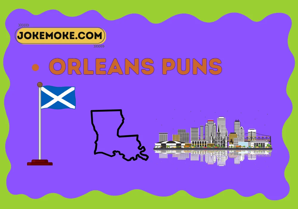 Orleans Puns