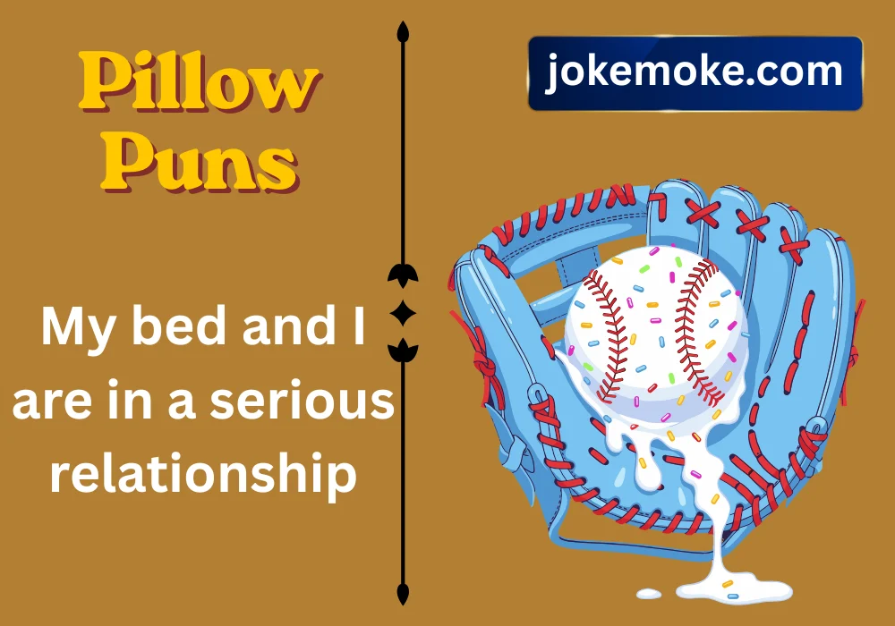 Pillow Puns
