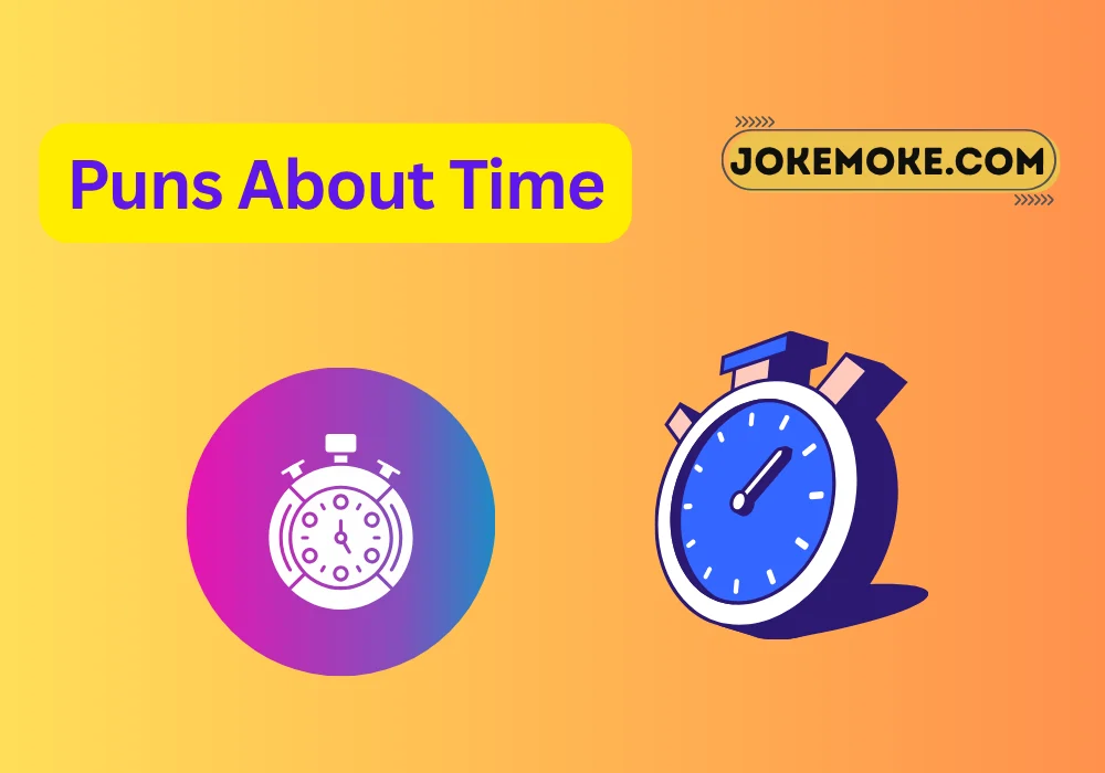 Puns About Time