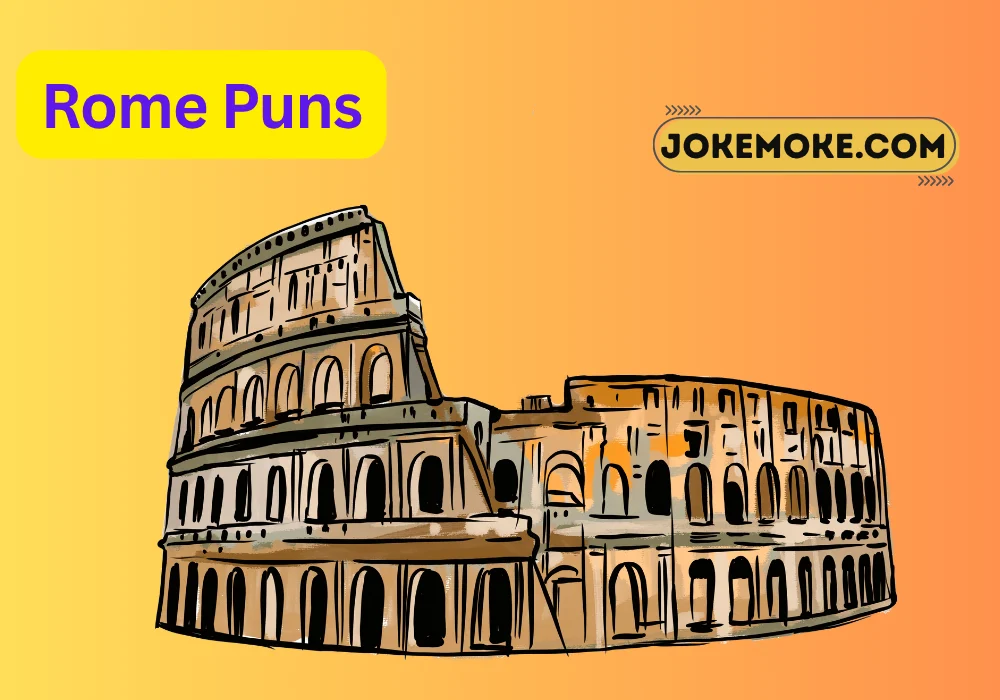Rome Puns