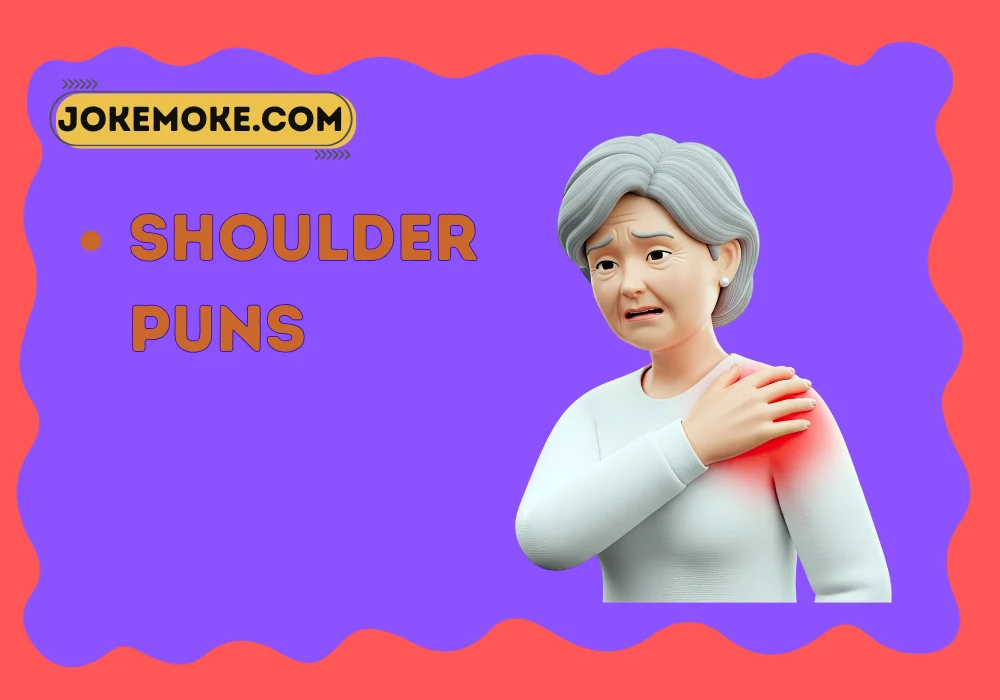 Shoulder Puns
