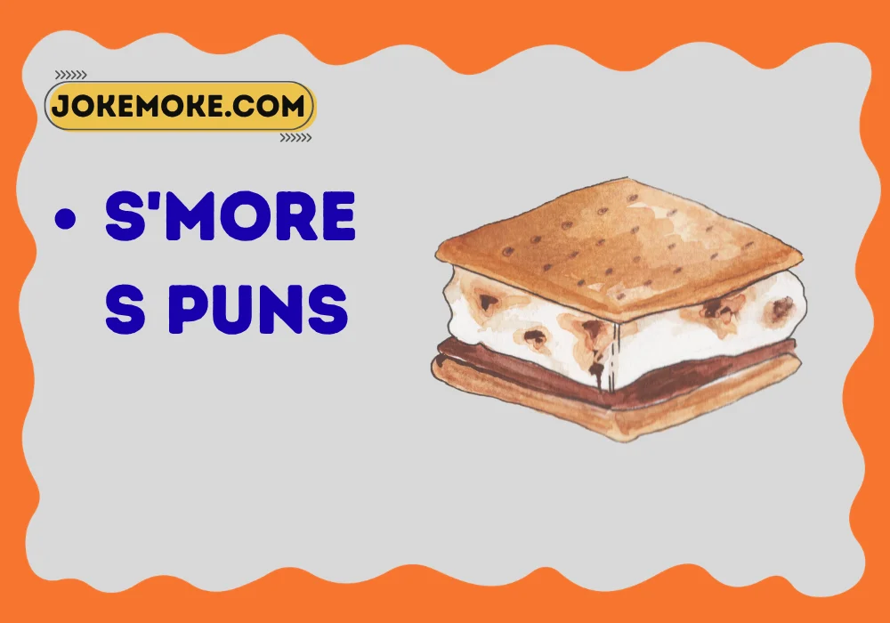 S'mores Puns
