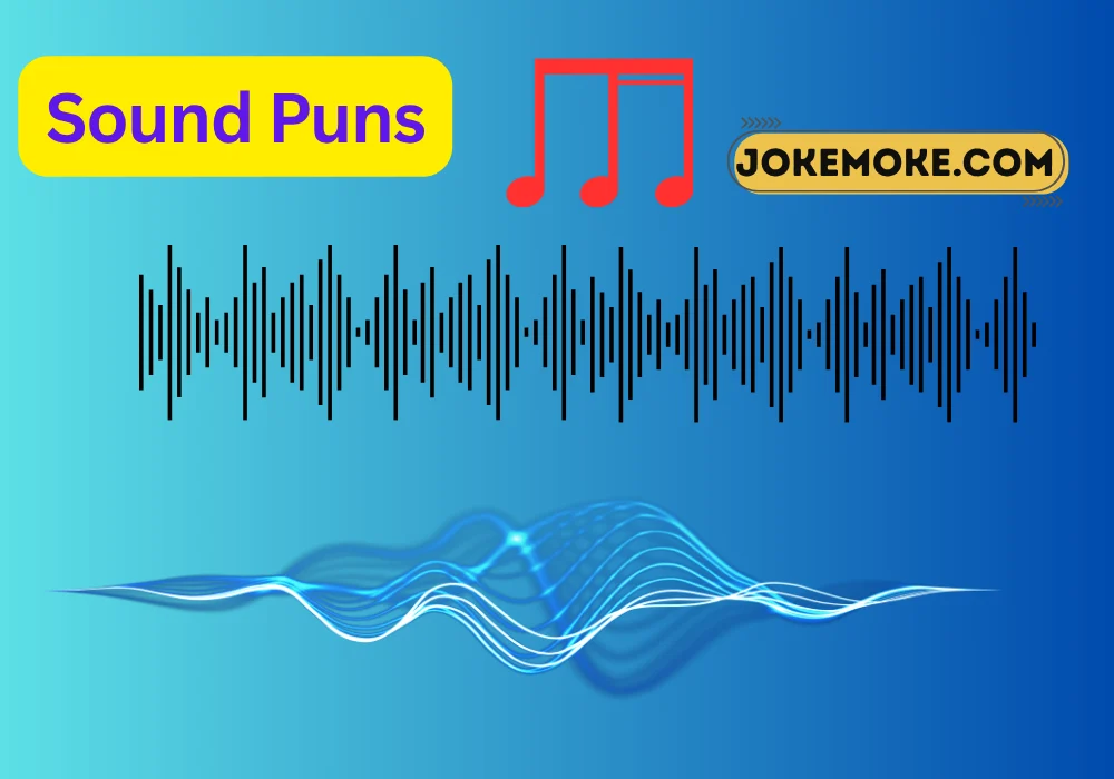 Sound Puns