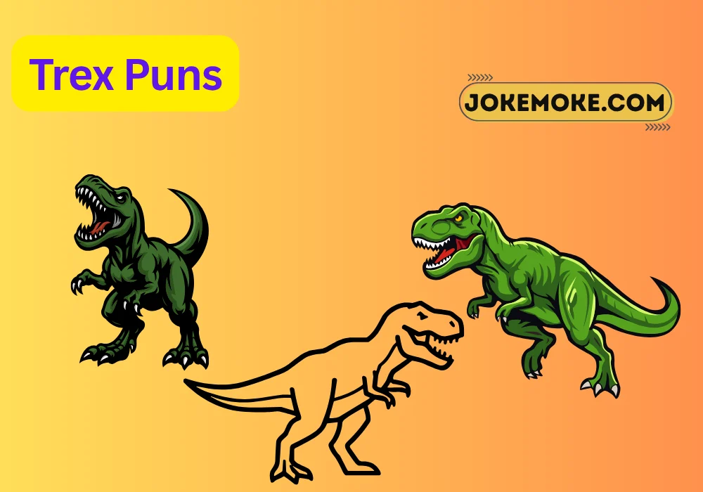 Trex Puns