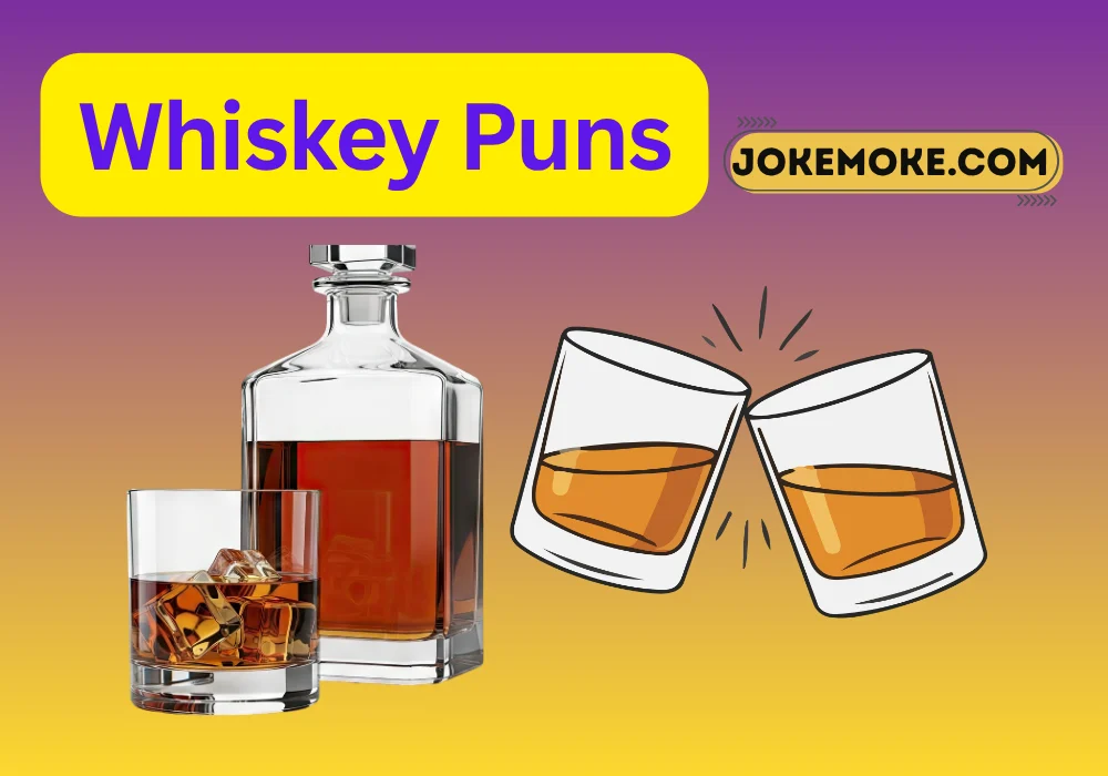 Whiskey Puns