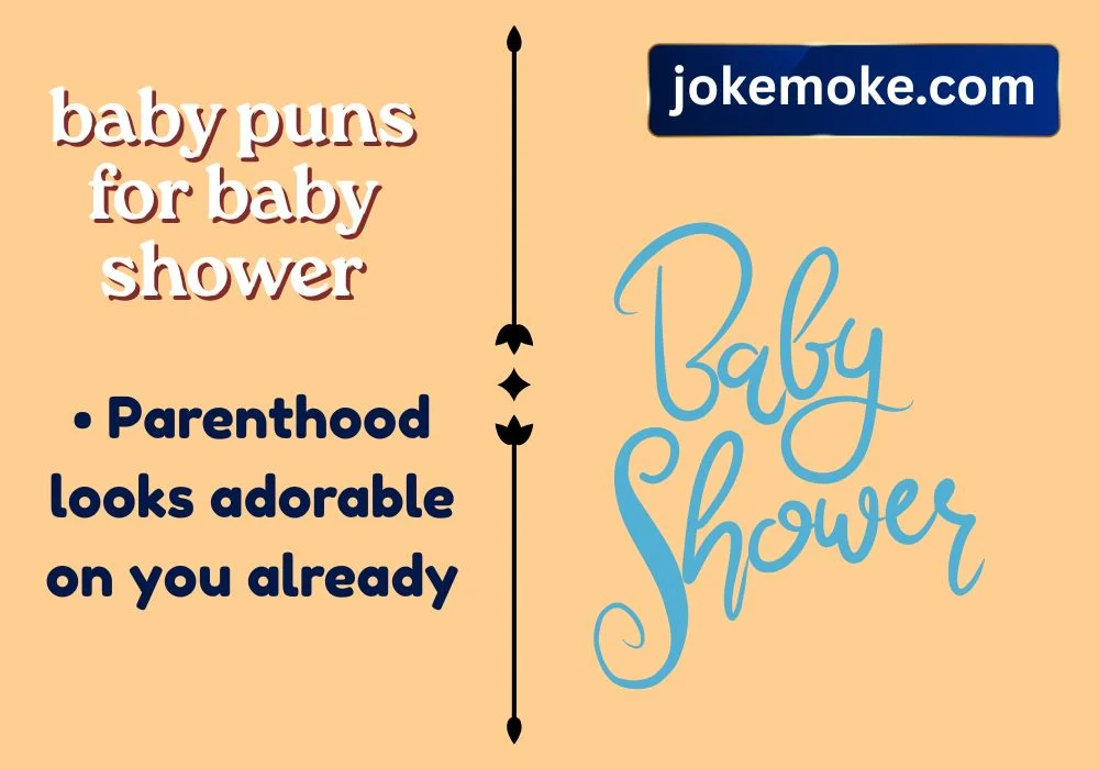 baby puns for baby shower