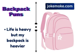 Backpack Puns