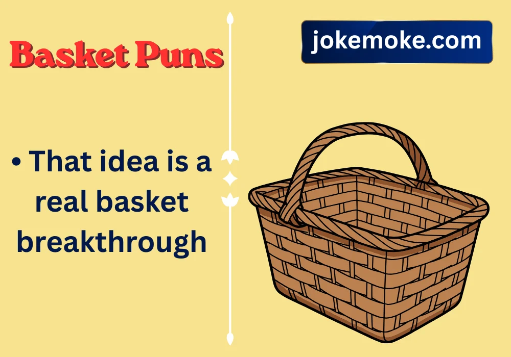 Basket Puns