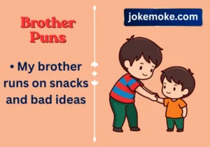 Brother Puns